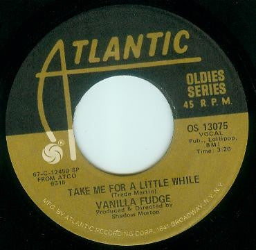 Vanilla Fudge : You Keep Me Hangin' On / Take Me For A Little While (7", Single)