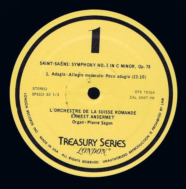 Camille Saint-Saëns, Pierre Segond, Ernest Ansermet . L'Orchestre De La Suisse Romande : Symphony No. 3 In C Minor (LP, Album, RE)
