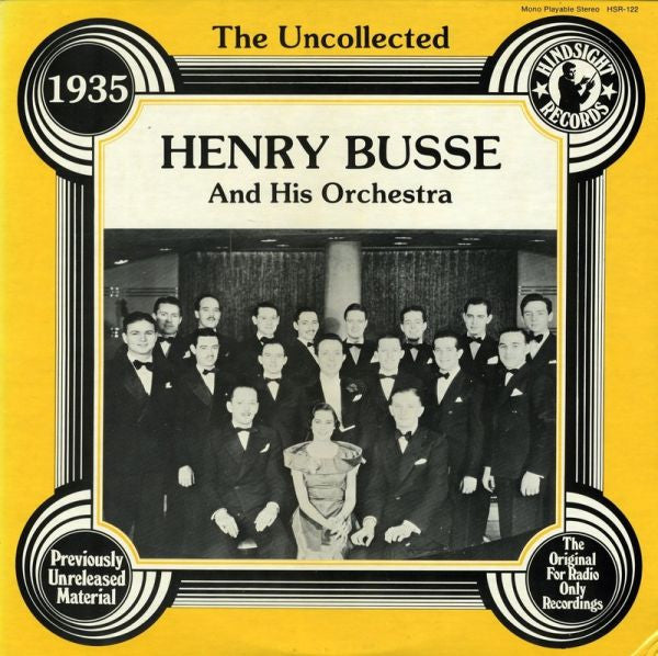Henry Busse And His Orchestra : The Uncollected Henry Busse, 1935 (LP)