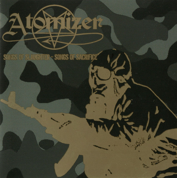 Atomizer (3) : Songs Of Slaughter - Songs Of Sacrifice (CD, EP)