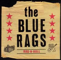 The Blue Rags : Rag-N-Roll (CD, Album)