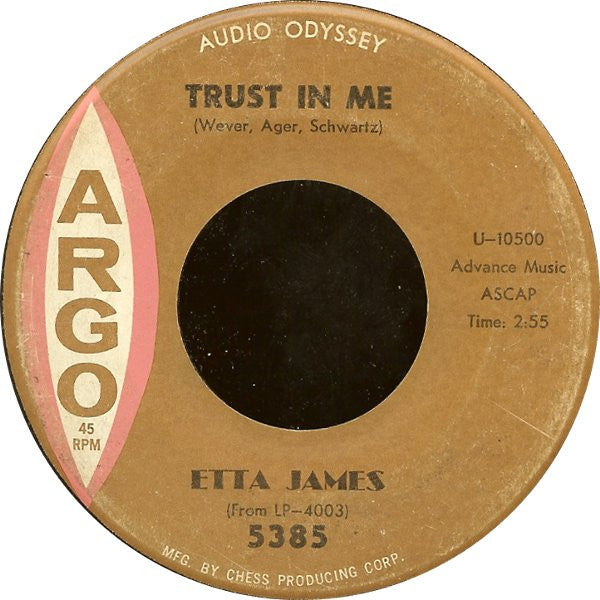 Etta James : Trust In Me / Anything To Say You're Mine (7")