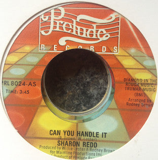 Sharon Redd : Can You Handle It / You Stayed On My Mind (7", Styrene)