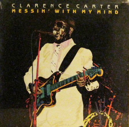 Clarence Carter : Messin' With My Mind (LP, Album)