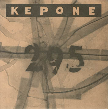 Kepone : 295 (7")