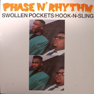 Phase N' Rhythm : Swollen Pockets / Hook-N-Sling (12")