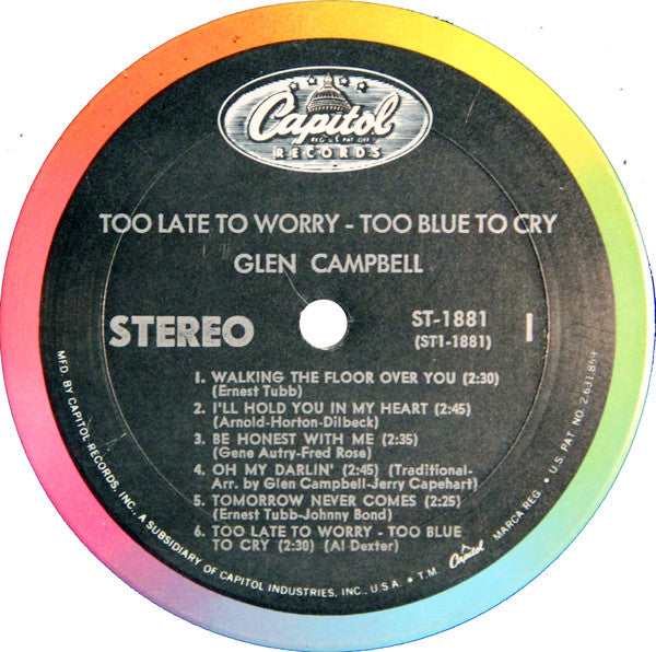 Glen Campbell : Too Late To Worry-Too Blue To Cry (LP, Album, RP)