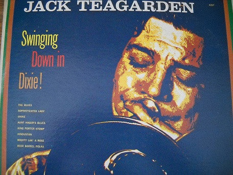 Jack Teagarden : Swinging Down In Dixie (LP, Mono)