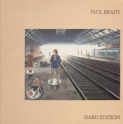Paul Brady : Hard Station (LP, Album)