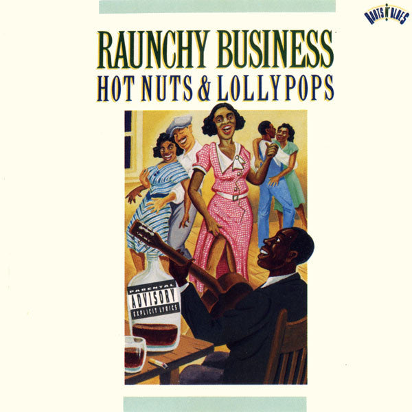 Various : Raunchy Business: Hot Nuts & Lollypops (CD, Comp)