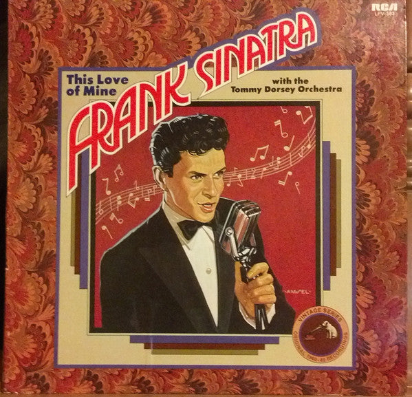 Frank Sinatra With The Tommy Dorsey Orchestra* : This Love Of Mine (LP, Comp, Gat)