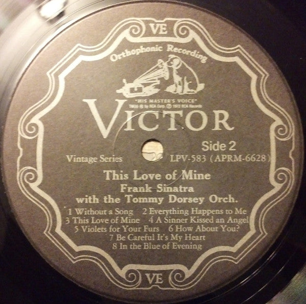 Frank Sinatra With The Tommy Dorsey Orchestra* : This Love Of Mine (LP, Comp, Gat)