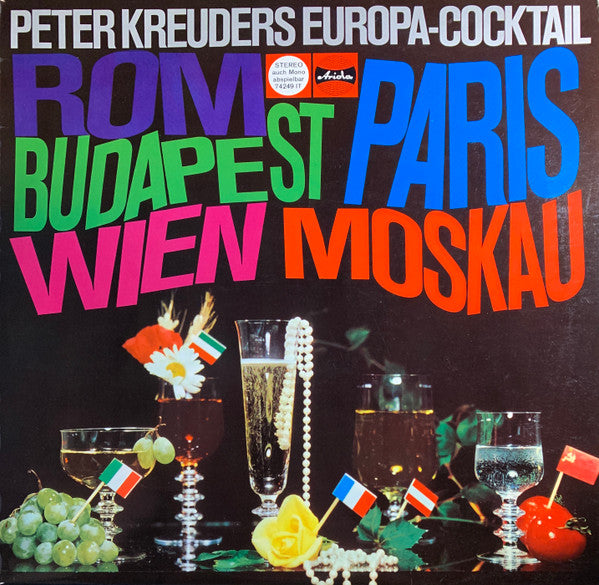 Peter Kreuder Mit Seinen Solisten : Peter Kreuders Europa-Cocktail (LP, Album)