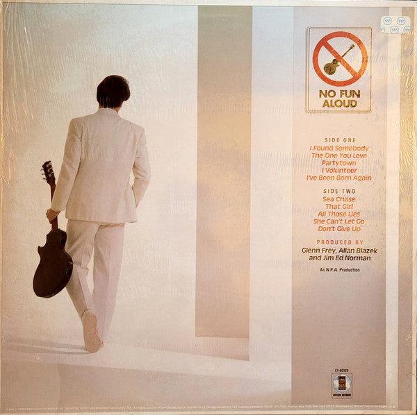 Glenn Frey : No Fun Aloud (LP, Album, SP )
