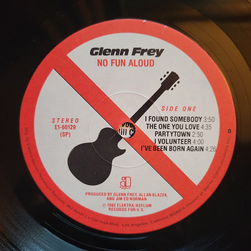 Glenn Frey : No Fun Aloud (LP, Album, SP )