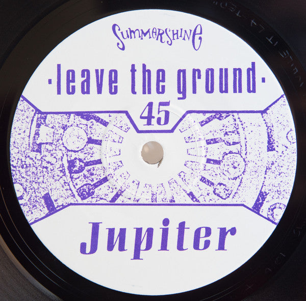 Jupiter (15) : Leave The Ground (7", Ltd, Num)