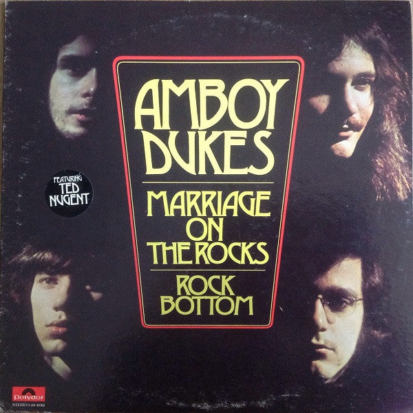 The Amboy Dukes : Marriage On The Rocks - Rock Bottom (LP, Album, Sid)