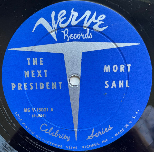 Mort Sahl : The Next President (LP, Album, Mono)