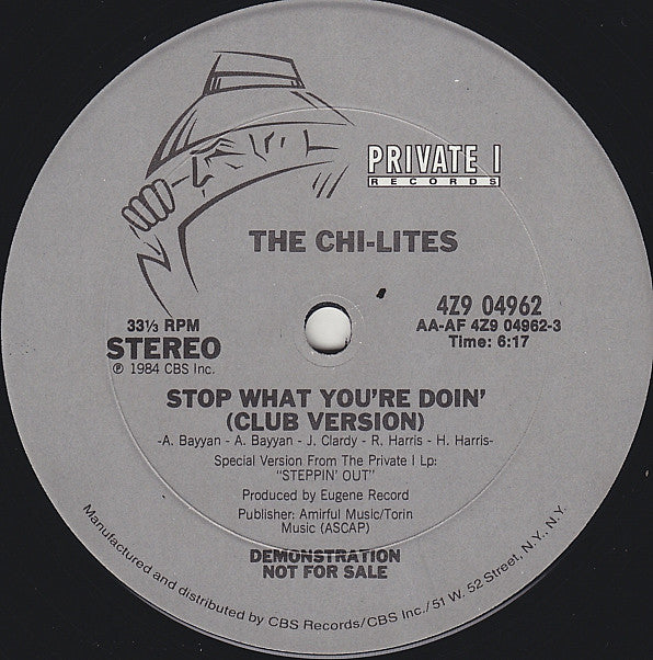 The Chi-Lites : Stop What You're Doin' (Club Version) (12", Promo)