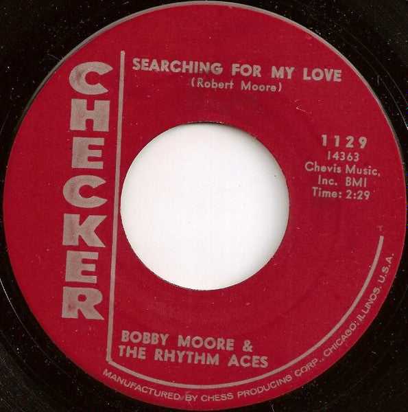 Bobby Moore & The Rhythm Aces : Searching For My Love / Hey, Mr. D.J. (7", Single)