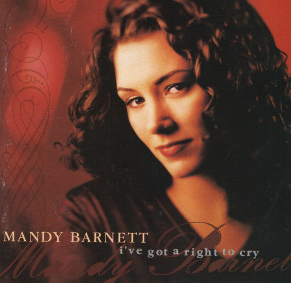 Mandy Barnett : I've Got A Right To Cry (CD, Album)