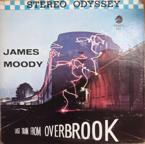 James Moody : Last Train From Overbrook (LP, Album, RE)