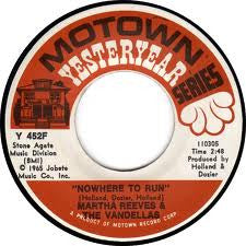 Martha Reeves & The Vandellas : Nowhere To Run / My Baby Loves Me (7", Single)