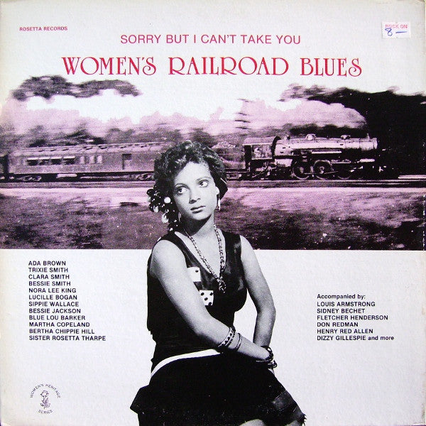 Various : Women's Railroad Blues (Sorry But I Can't Take You) (LP, Comp)