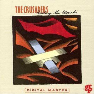 The Crusaders : Healing The Wounds (CD, Album)