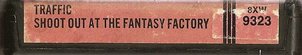 Traffic : Shoot Out At The Fantasy Factory (8-Trk, Album)