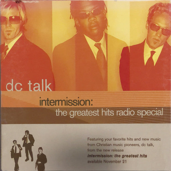 DC Talk : Intermission: The Greatest Hits Radio Special (CD, Maxi, Promo)