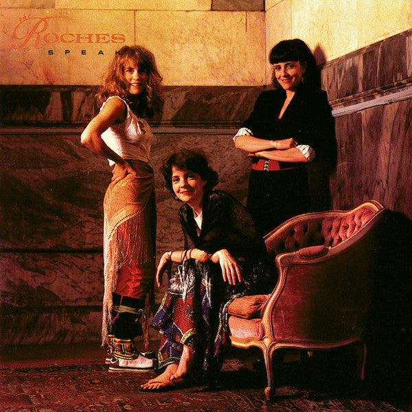 The Roches : Speak (CD, Album)