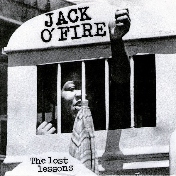 Jack O'Fire : The Lost Lessons (7", Single, Num)