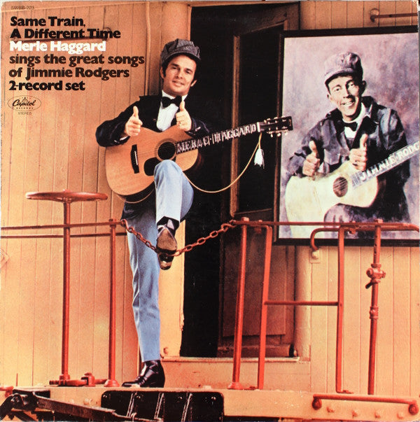 Merle Haggard : Same Train, A Different Time (2xLP, Album, Club, Pin)
