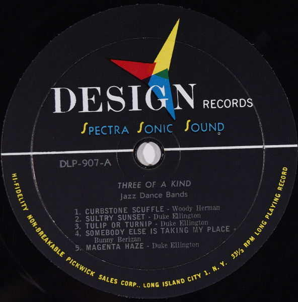 Duke Ellington / Woody Herman / Bunny Berigan : Three Of A Kind (3 Top Stars Of Jazz Dance Bands) (LP, Album, Comp, Mono)