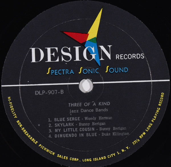 Duke Ellington / Woody Herman / Bunny Berigan : Three Of A Kind (3 Top Stars Of Jazz Dance Bands) (LP, Album, Comp, Mono)