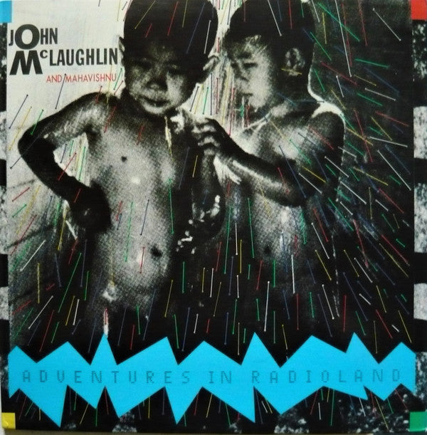 John McLaughlin And Mahavishnu Orchestra : Adventures In Radioland (LP, Album, EMW)