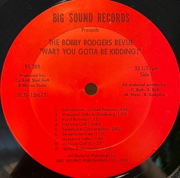 The Bobby Rodgers Revue : War? You Gotta Be Kidding! (LP, Album, Mono)