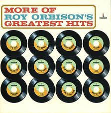 Roy Orbison : More Of Roy Orbison's Greatest Hits (LP, Comp, Mono)