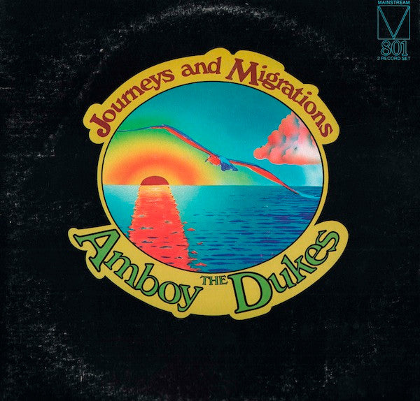 The Amboy Dukes : Journeys And Migrations (2xLP, Comp)
