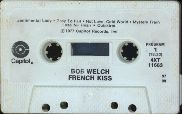 Bob Welch : French Kiss (Cass, Album, 97 )