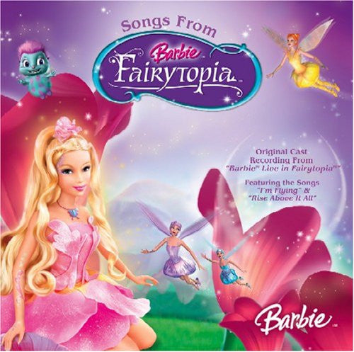 Barbie (10) : Songs from Barbie Fairytopia (CD, Album)
