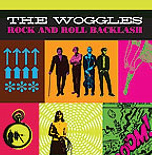 The Woggles : Rock And Roll Backlash (CD, Album)