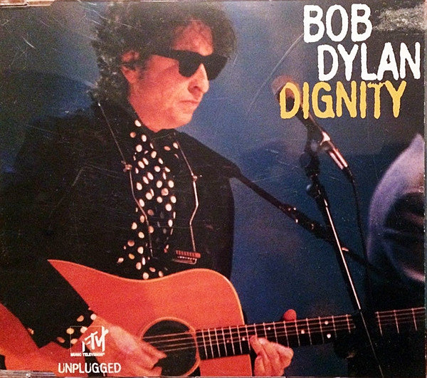Bob Dylan : Dignity (MTV Unplugged) (CD, Maxi)