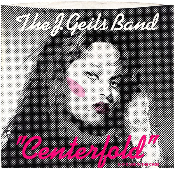 The J. Geils Band : Centerfold (7", Single, Win)