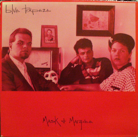 Blue Trapeze : Mask & Marquee (12", MiniAlbum)