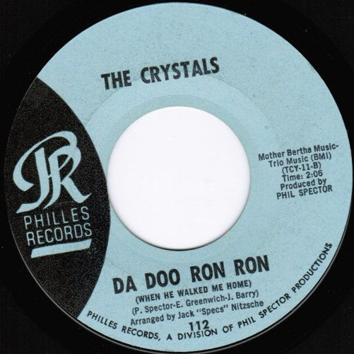 The Crystals : Da Doo Ron Ron (When He Walked Me Home) (7", Single)