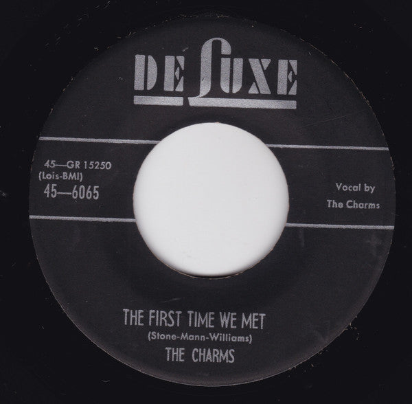 The Charms : The First Time We Met / Two Hearts (7")