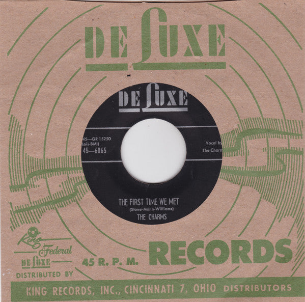 The Charms : The First Time We Met / Two Hearts (7")