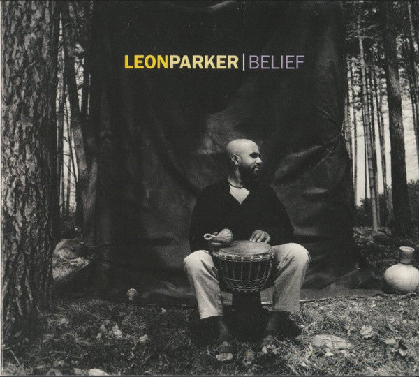 Leon Parker : Belief (CD, Album, RE)